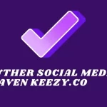 Luther Social Media Maven Keezy.co