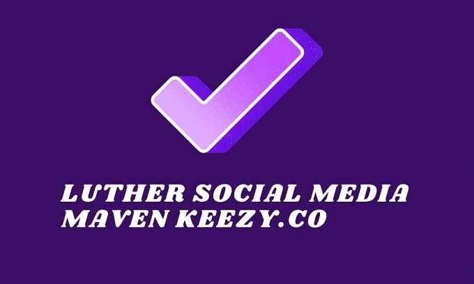 Luther Social Media Maven Keezy.co